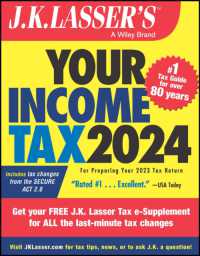 J.K. Lasser's Your Income Tax 2024 : For Preparing Your 2023 Tax Return (J.K. Lasser) （3RD）