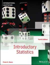 統計学入門（国際版テキスト・第１０版）<br>Introductory Statistics, International Adaptation （10TH）