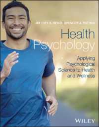 健康心理学<br>Health Psychology, with eBook Access Code : Applying Psychological Science to Health and Wellness
