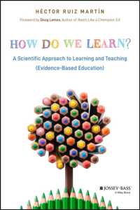 How Do We Learn? : A Scientific Approach to Learning and Teaching (Evidence-Based Education)
