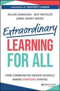 Extraordinary Learning for All : How Communities Design Schools Where Everyone Thrives