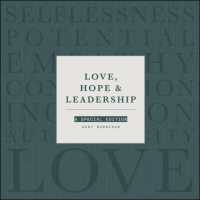 Love, Hope and Leadership : A Special Edition