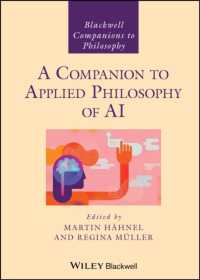 ブラックウェル版　ＡＩ応用哲学必携<br>A Companion to Applied Philosophy of AI (Blackwell Companions to Philosophy)
