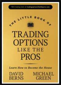 The Little Book of Trading Options Like the Pros : Learn How to Become the House (Little Books. Big Profits)