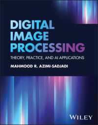Digital Image Processing : Theory, Practice, and AI Applications