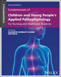 Fundamentals of Children and Young People's Applied Pathophysiology : For Nursing and Healthcare Students (Fundamentals) （2ND）