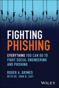 フィッシング撃退法<br>Fighting Phishing : Everything You Can Do to Fight Social Engineering and Phishing