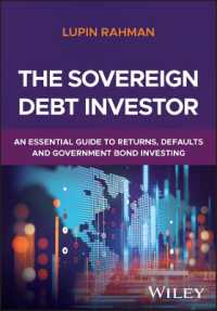 The Sovereign Debt Investor : A Guide to Navigating Defaults and Managing Sovereign Fixed Income Portfolios