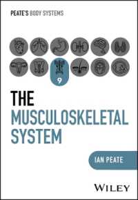 Peate看護のための人体器官系解剖学（全１２巻）：筋骨系<br>The Musculoskeletal System (Peate's Body Systems)