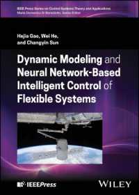 Dynamic Modeling and Neural Network-Based Intelligent Control of Flexible Systems (Ieee Press Series on Control Systems Theory and Applications)