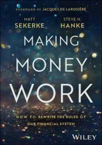 Making Money Work : How to Rewrite the Rules of Our Financial System