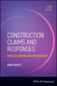 Construction Claims and Responses : Effective Writing and Presentation （3RD）