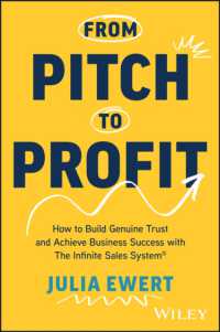From Pitch to Profit : How to Build Genuine Trust and Achieve Business Success with the Infinite Sales System