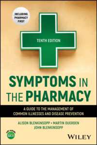 Symptoms in the Pharmacy : A Guide to the Management of Common Illnesses and Disease Prevention （10TH）