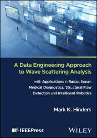 波散乱解析へのデータ工学的アプローチ<br>A Data Engineering Approach to Wave Scattering Analysis with Applications in Radar, Sonar, Medical Diagnostics, Structural Flaw Detection and Intelligent Robotics