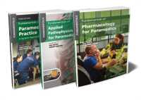 The Paramedic's Essential Bundle : Practice, Pathophysiology, and Pharmacology (Bundles for Nurses) （3RD）