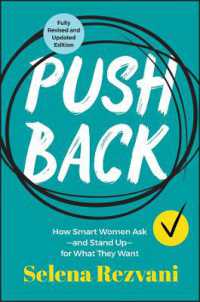 Pushback : How Smart Women Ask--and Stand Up--for What They Want （2ND）