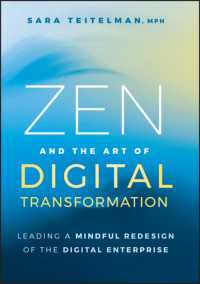 禅とＤＸ：マインドフルネスに基づくデジタル企業の再設計<br>Zen and the Art of Digital Transformation : Leading a Mindful Redesign of the Digital Enterprise