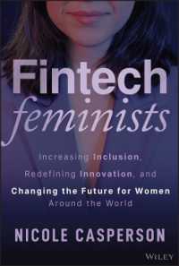 Fintech Feminists : Increasing Inclusion, Redefining Innovation, and Changing the Future for Women around the World