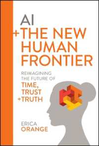 AI + the New Human Frontier : Reimagining the Future of Time, Trust + Truth
