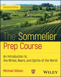 The Sommelier Prep Course : An Introduction to the Wines, Beers, and Spirits of the World （2ND）