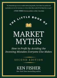 The Little Book of Market Myths : How to Profit by Avoiding the Investing Mistakes Everyone Else Makes (Little Books. Big Profits) （2ND）