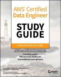 AWS Certified Data Engineer Study Guide : Associate (DEA-C01) Exam (Sybex Study Guide)