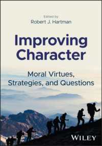 Improving Character : Moral Virtues, Strategies, and Questions