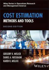 Cost Estimation : Methods and Tools (Wiley Series in Operations Research and Management Science) （2ND）