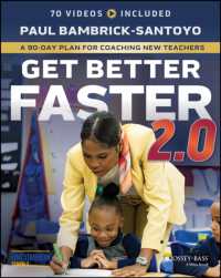 Get Better Faster 2.0 : A 90-Day Plan for Coaching New Teachers （2ND）