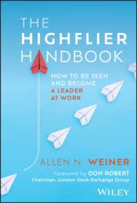 The Highflier Handbook : How to Be Seen and Become a Leader at Work