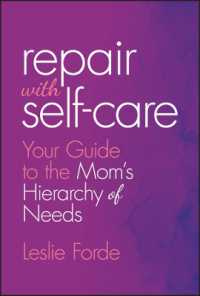Repair with Self-Care : Your Guide to the Mom's Hierarchy of Needs