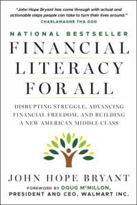 Financial Literacy for All : Disrupting Struggle, Advancing Financial Freedom, and Building a New American Middle Class