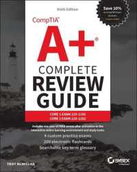 CompTIA A+ Complete Review Guide : Core 1 Exam 220-1201 and Core 2 Exam 220-1202 (Sybex Study Guide) （6TH）