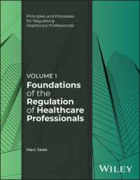 Foundations of the Regulation of Healthcare Professionals, Volume 1 (Principles and Processes for Regulating Healthcare Professionals)