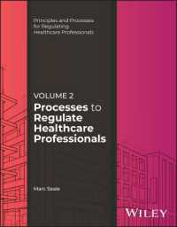 Processes to Regulate Healthcare Professionals, Volume 2 (Principles and Processes for Regulating Healthcare Professionals)