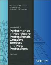 Performance of Healthcare Professionals, Crossing Borders and New Professions, Volume 3 (Principles and Processes for Regulating Healthcare Professionals)