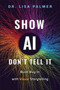 Show AI--Don't Tell It : Build Buy-In with Visual Storytelling