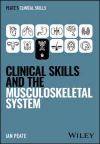 Clinical Skills and the Musculoskeletal System (Peate's Clinical Skills)