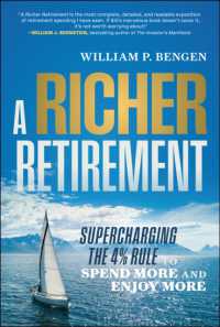 A Richer Retirement : Supercharging the 4% Rule to Spend More and Enjoy More