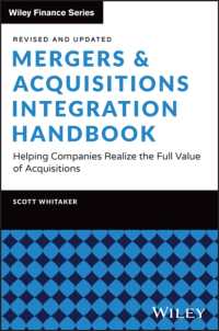 Mergers & Acquisitions Integration Handbook : Helping Companies Realize the Full Value of Acquisitions, Revised and Updated (Wiley Finance) （2ND）