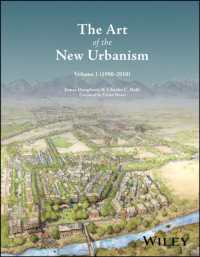ニューアーバニズムと都市のデザイン　第１巻：1980-2010年<br>The Art of the New Urbanism, Volume 1 : (1980 - 2010)