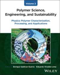 Polymer Science, Engineering, and Sustainability, Volume 2 : Physics - Polymer Characterization, Processing, and Applications