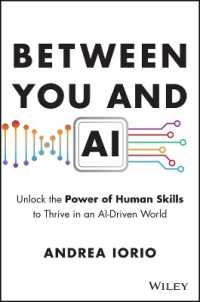Between You and AI : Unlock the Power of Human Skills to Thrive in an AI-Driven World