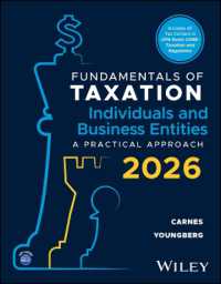 Fundamentals of Taxation for Individuals and Business Entities, with eBook Access Code : A Practical Approach, 2026 Edition （3RD）