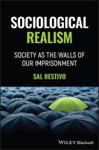 Sociological Realism : Society as the Walls of Our Imprisonment