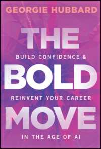 The Bold Move : Build Confidence and Reinvent Your Career in the Age of AI
