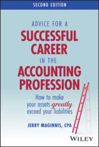 Advice for a Successful Career in the Accounting Profession : How to Make Your Assets Greatly Exceed Your Liabilities