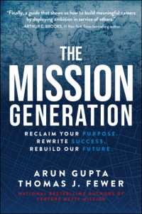 The Mission Generation : Reclaim Your Purpose, Rewrite Success, Rebuild Our Future
