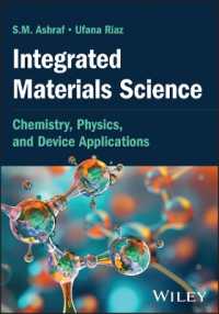 Integrated Materials Science : Chemistry, Physics, and Device Applications